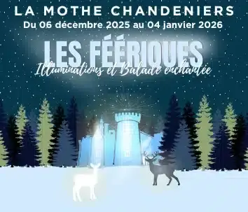 feeriques mothe chandeniers e1763998990535 - Tourisme Vienne
